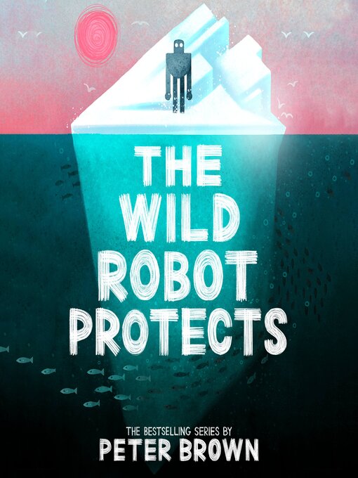 Cover image for The Wild Robot Protects